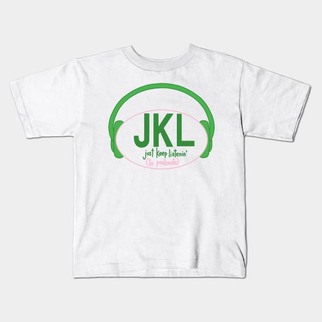 JKL (To Podcasts) Kids T-Shirt by The Worst Bestsellers